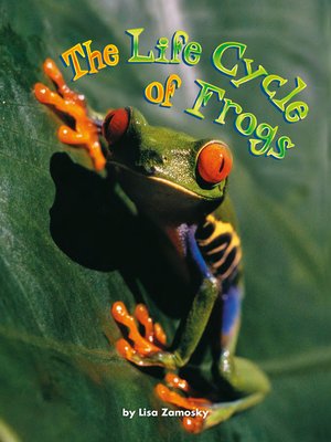 cover image of The Life Cycle of Frogs